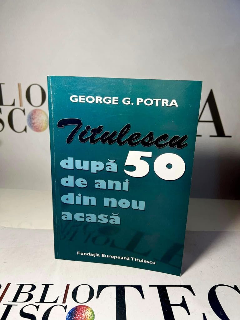Titulescu. După 50 de ani din nou acasă