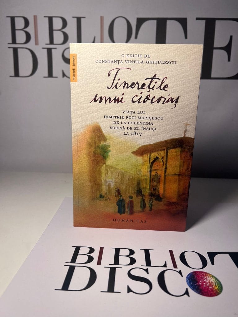 Tinerețile unui ciocoiaș. Viața lui Dimitrie Foti Merișescu de la Colentina