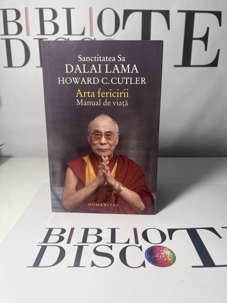 Arta fericirii. Manual de viață
