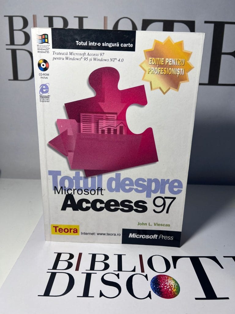 Totul despre Microsoft Access 97