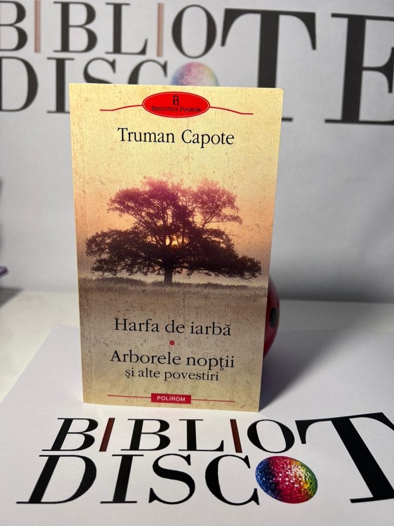 Harfa de iarbă. Arborele nopții și alte povestiri