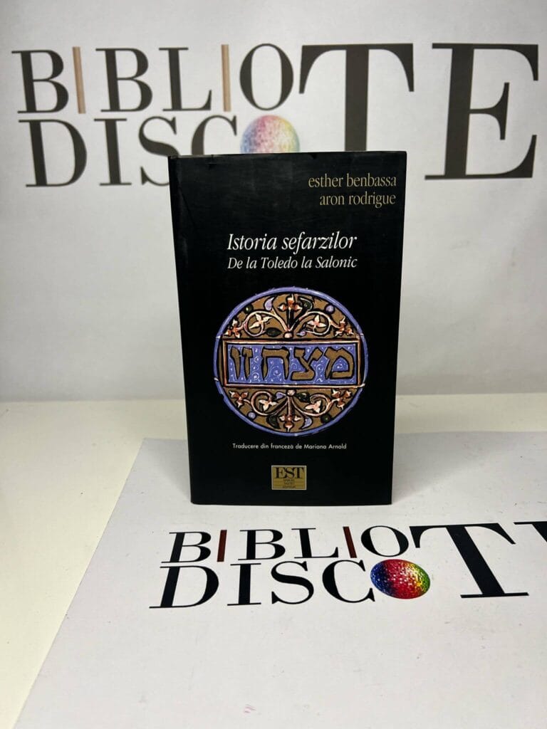 Istoria sefarzilor. De la Toledo la Salonic