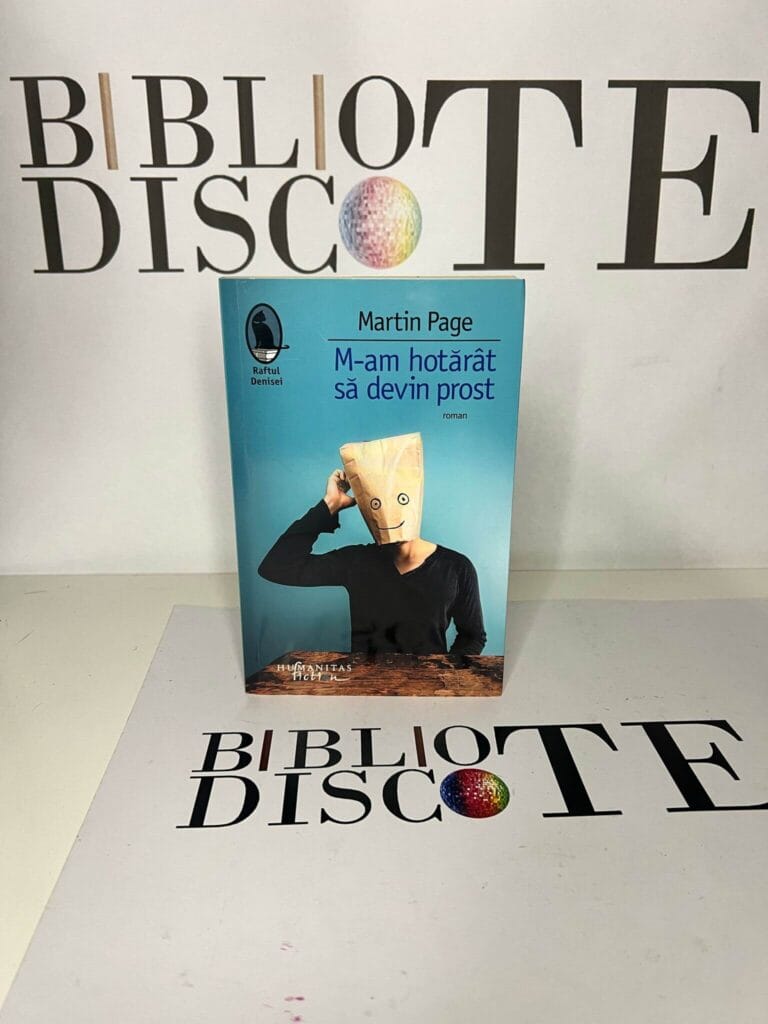 M-am hotarat sa devin prost