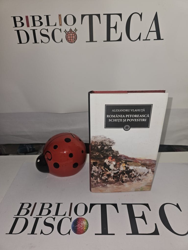 Romania pitoreasca. Schite si povestiri