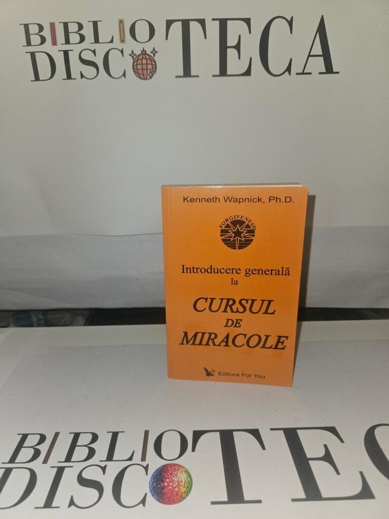 Introducere generală la „Cursul de miracole”