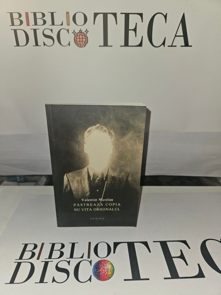 Pastreaza copia si nu uita originalul