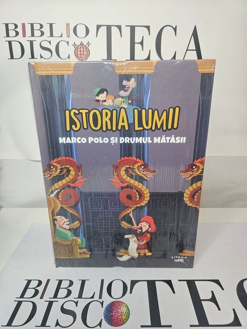 Istoria lumii. Marco Polo si drumul matasii
