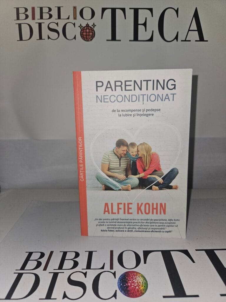 Parenting neconditionat
