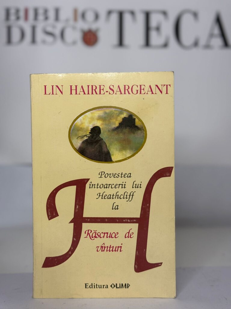 H. Povestea intoarcerii lui Heathcliff la rascruce de vanturi