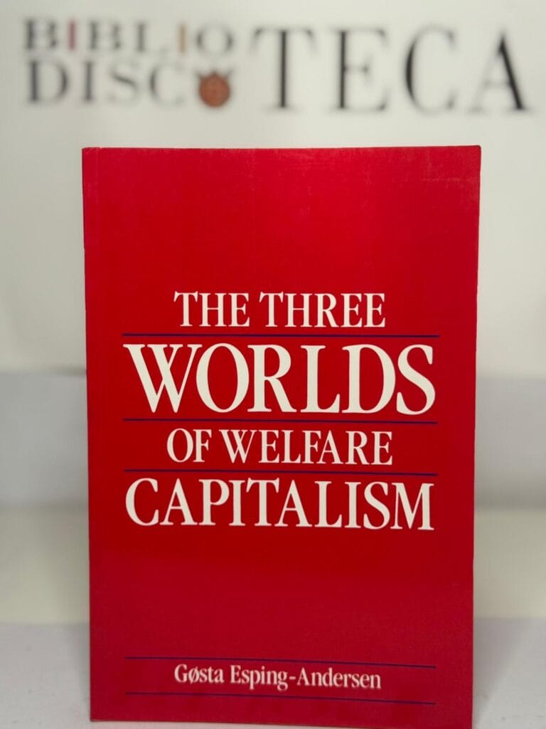 The Three Worlds of Welfare Capitalism