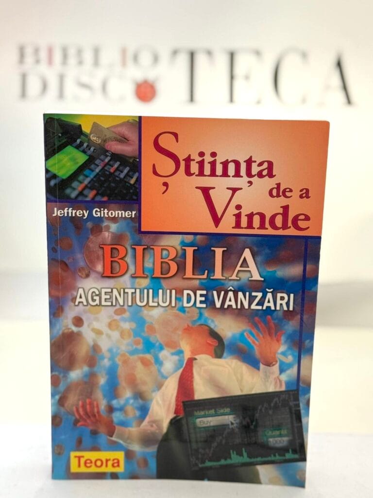 Știința de a vinde. Biblia agentului de vânzări