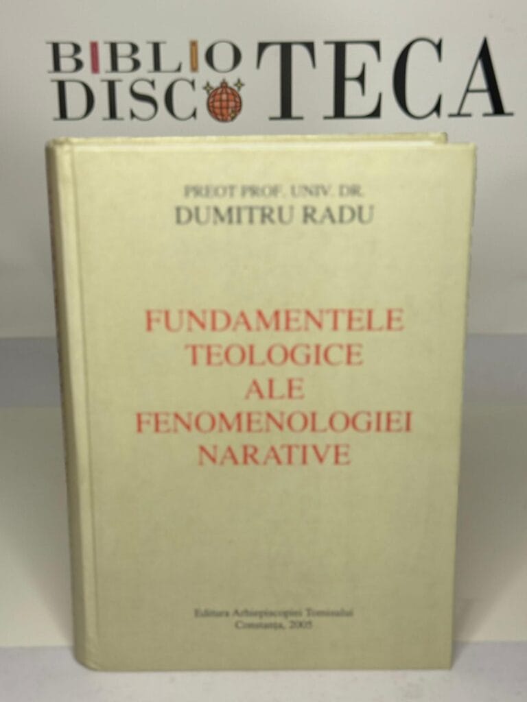 Fundamentele teologice ale fenomenologiei narative