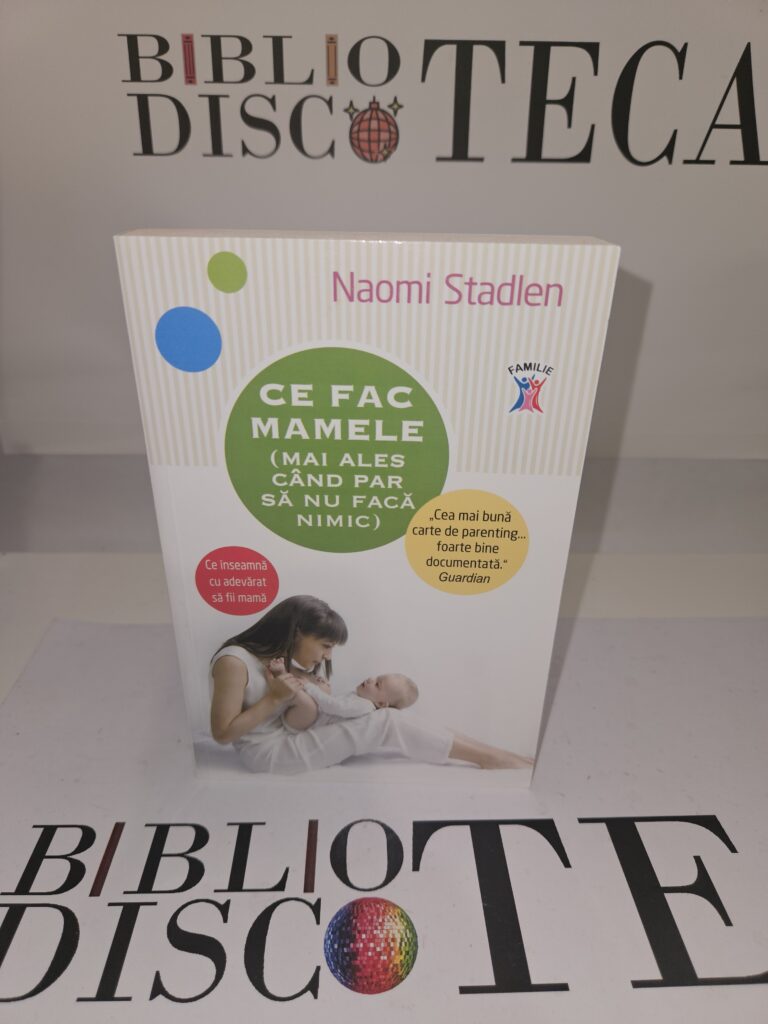 Ce fac mamele (mai ales cand par sa nu faca nimic)