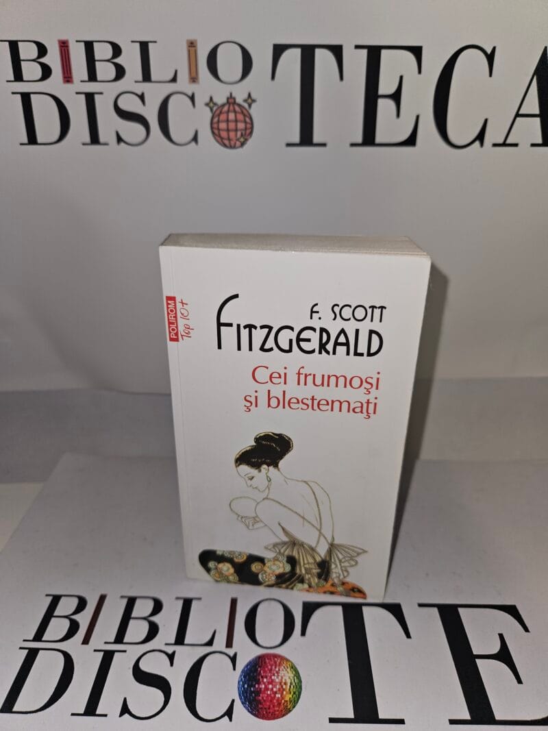 Cei frumosi si blestemati