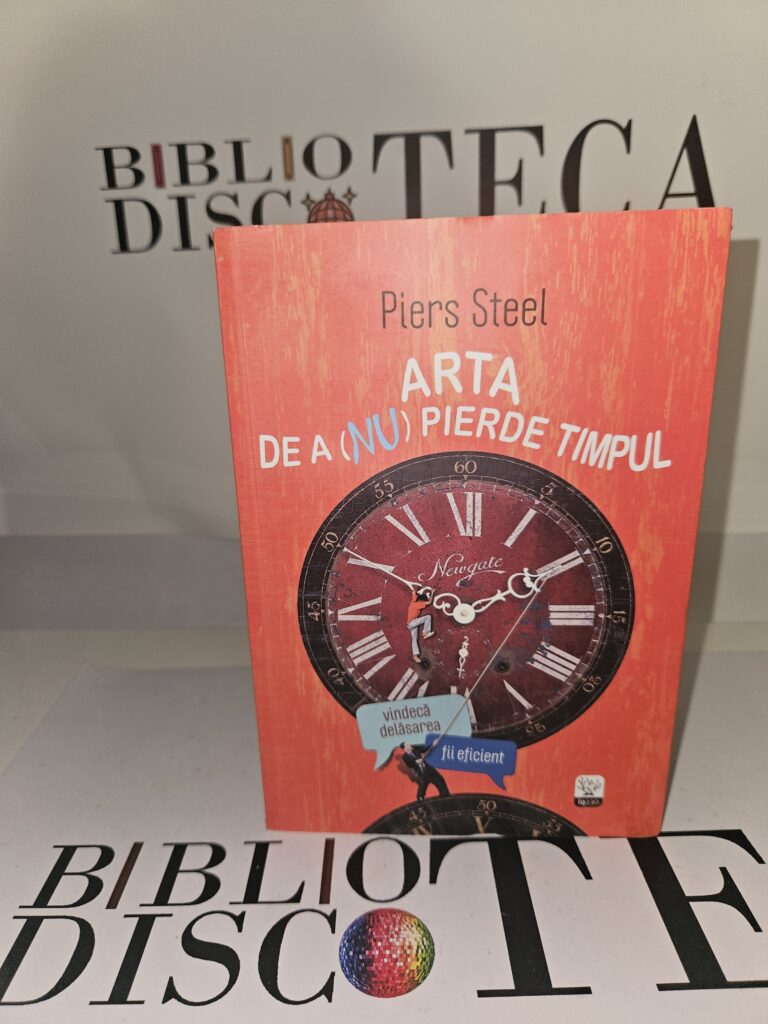 Arta de a (nu) pierde timpul