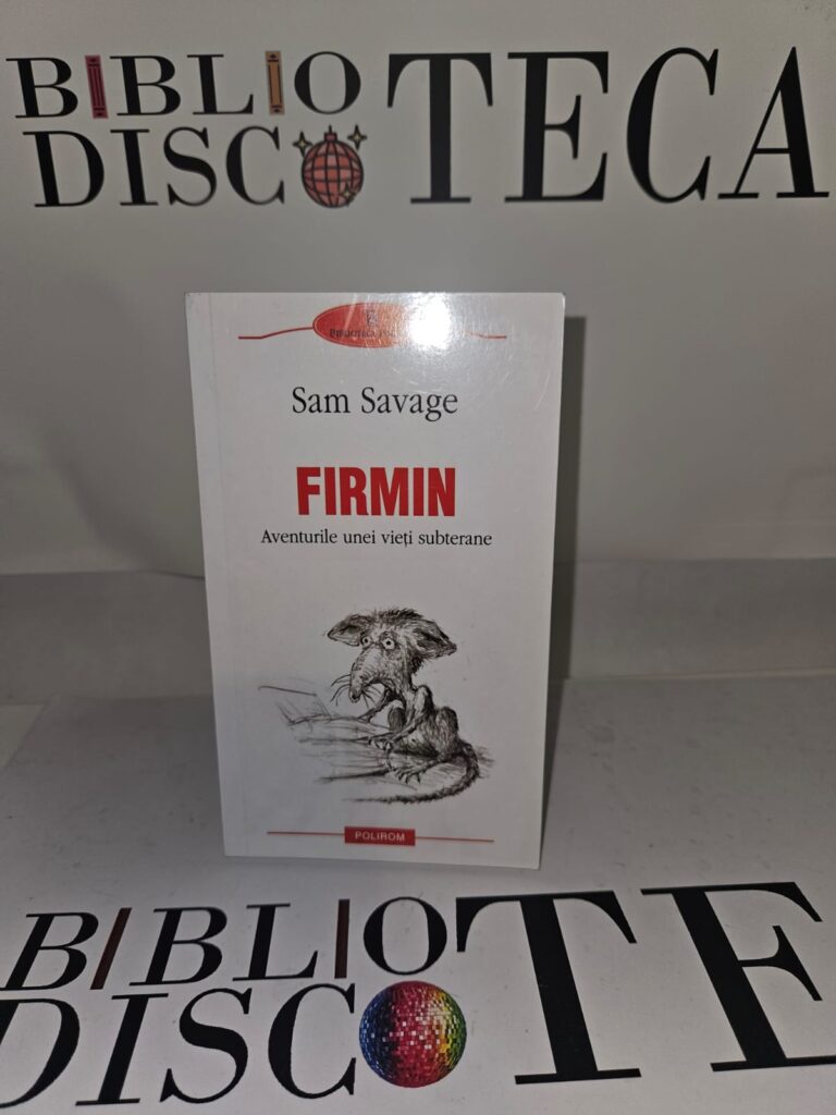 Firmin. Aventurile unei vieți subterane