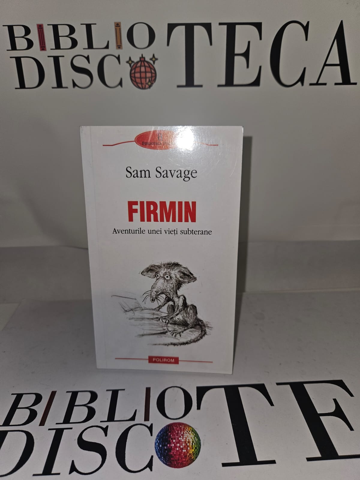 Firmin. Aventurile unei vieți subterane