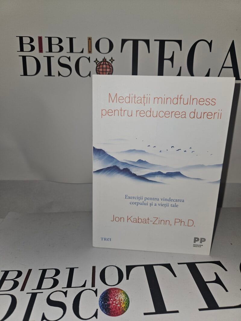 Meditatii mindfulness pentru reducerea durerii