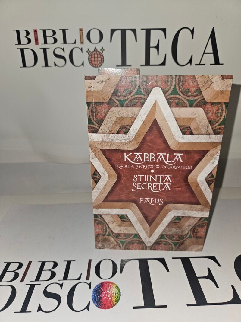 Cabala. Traditia secreta a Occidentului. Stiinta secreta