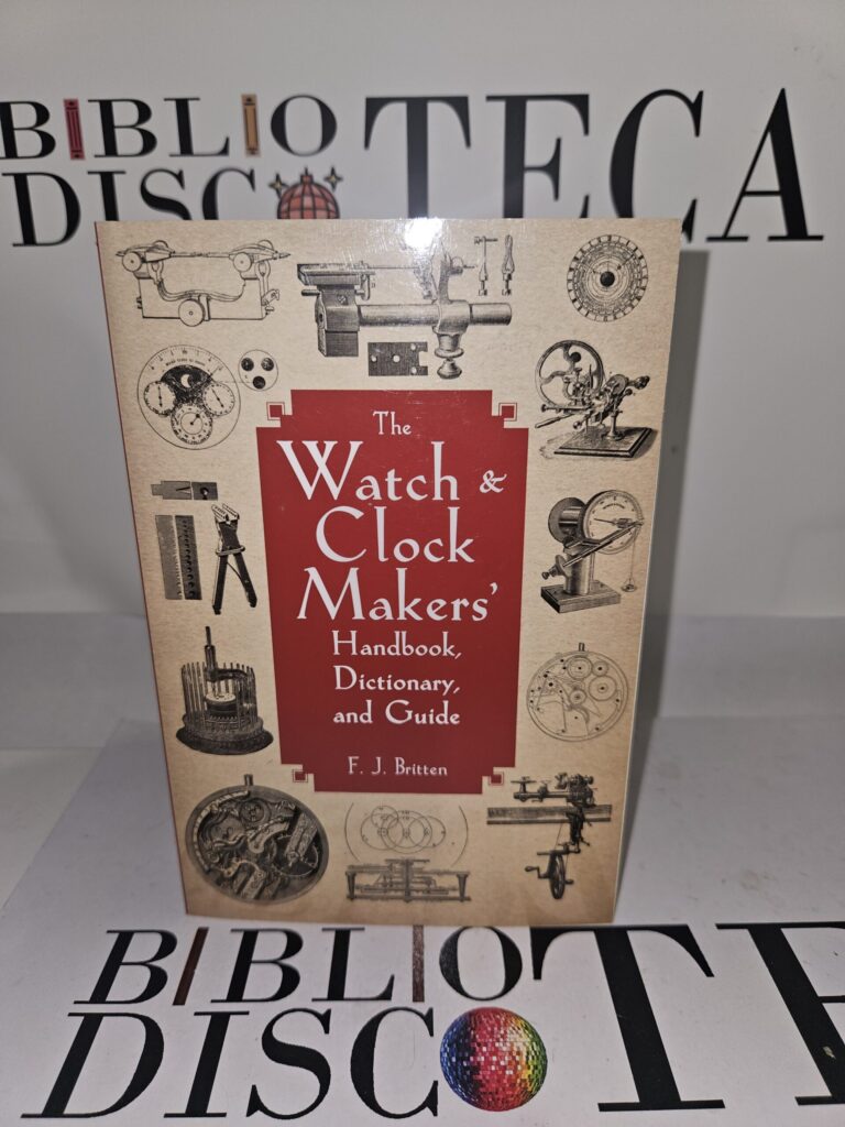 The watch & clock makers' handbook