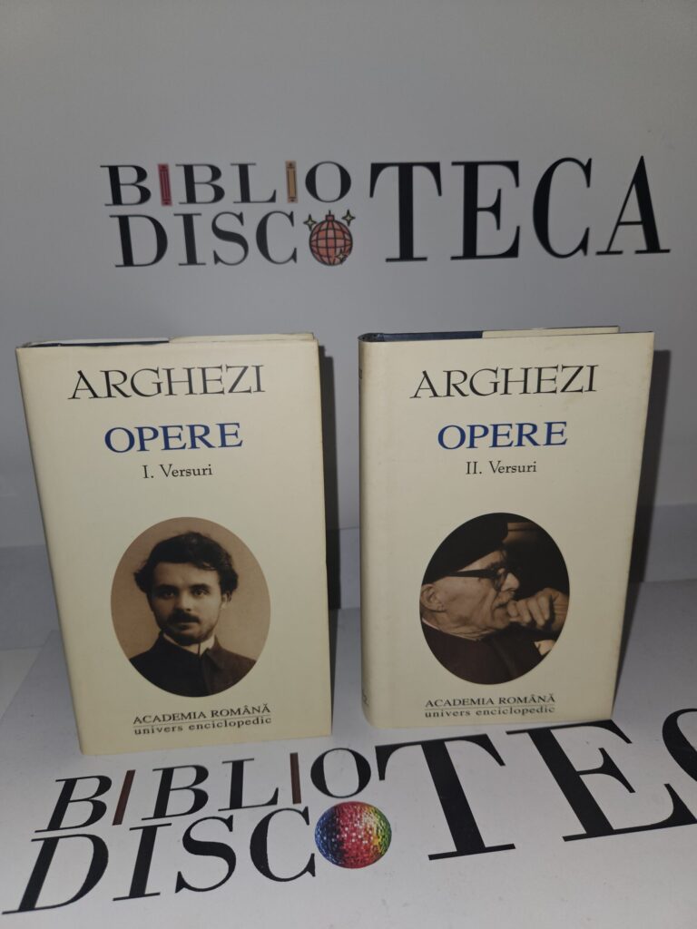 Opere Arghezi vol 1 + vol 2