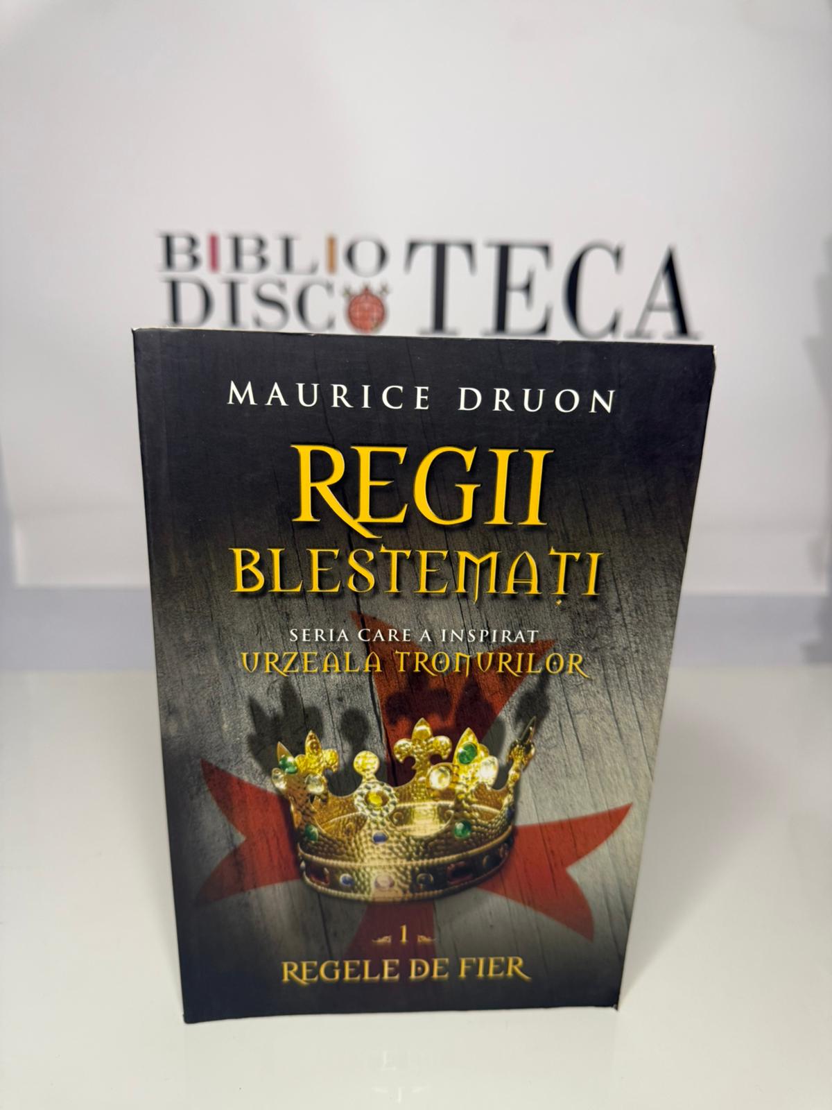 Regii blestemati volumul 1. Regele de fier