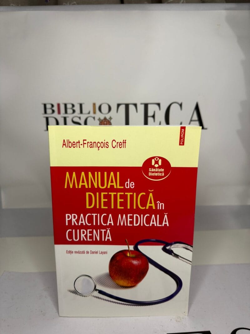 Manual de dietetică in practica medicala curentă
