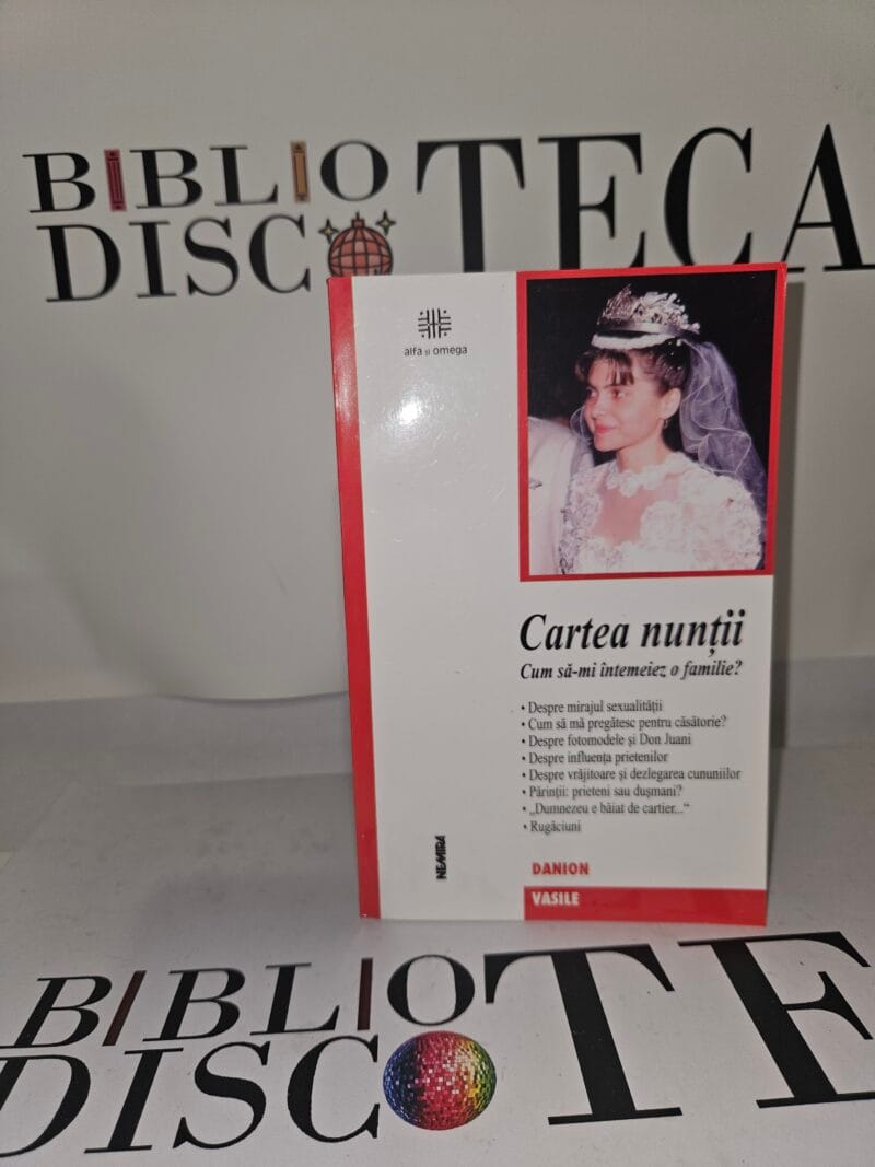 Cartea nuntii.Cum sa-mi intemeiez o familie