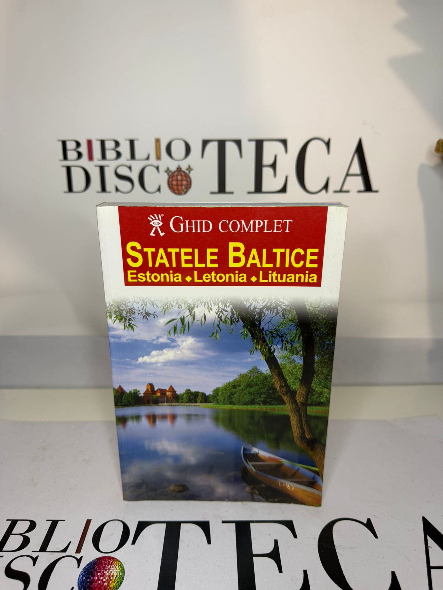 Ghid complet. Statele baltice. Estonia. Letonia. Lituania