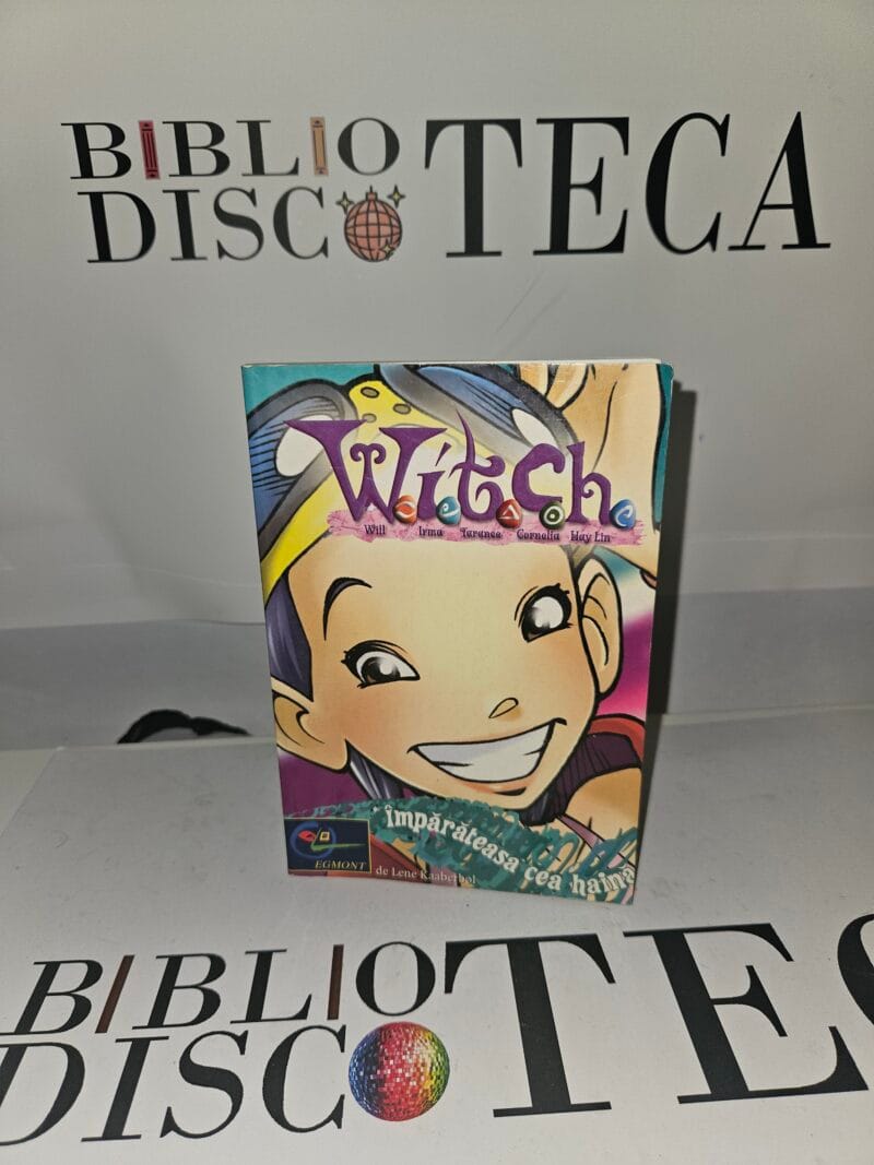 Imparateasa cea haina - W.I.T.C.H.