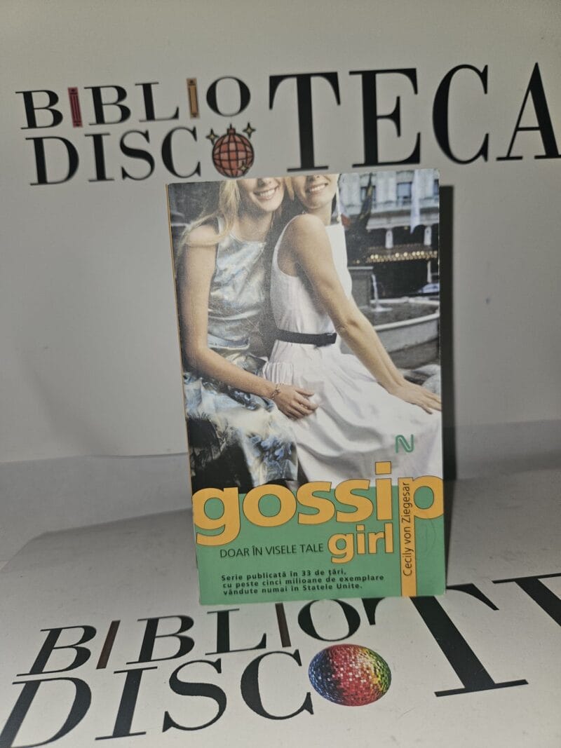 Gossip Girl. Doar în visele tale (volumul 9)