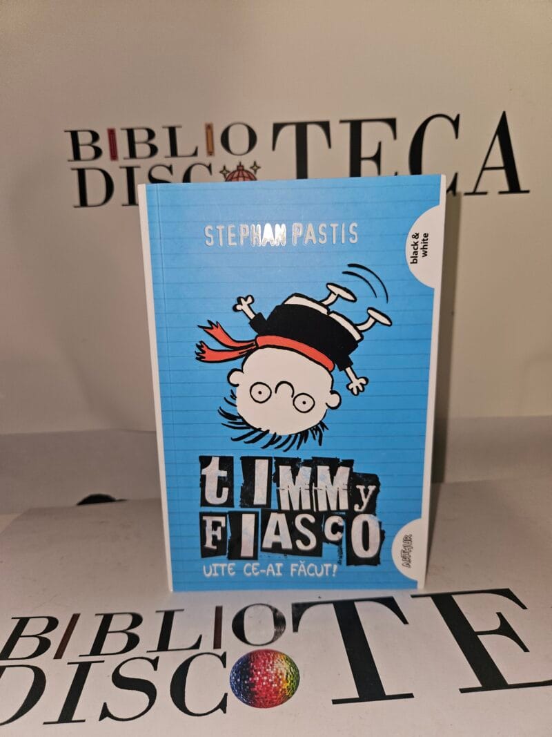 Timmy Fiasco uite ce-ai facut vol 2