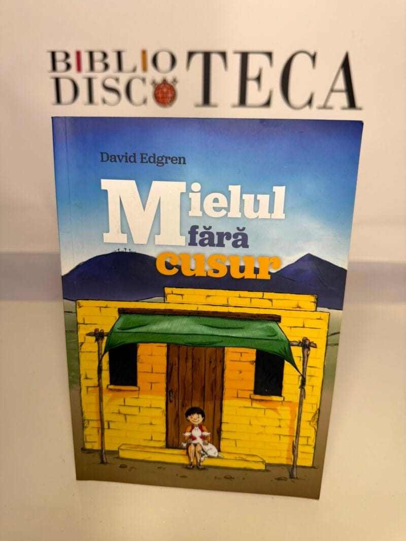 Mielul fără cusur - David Edgren