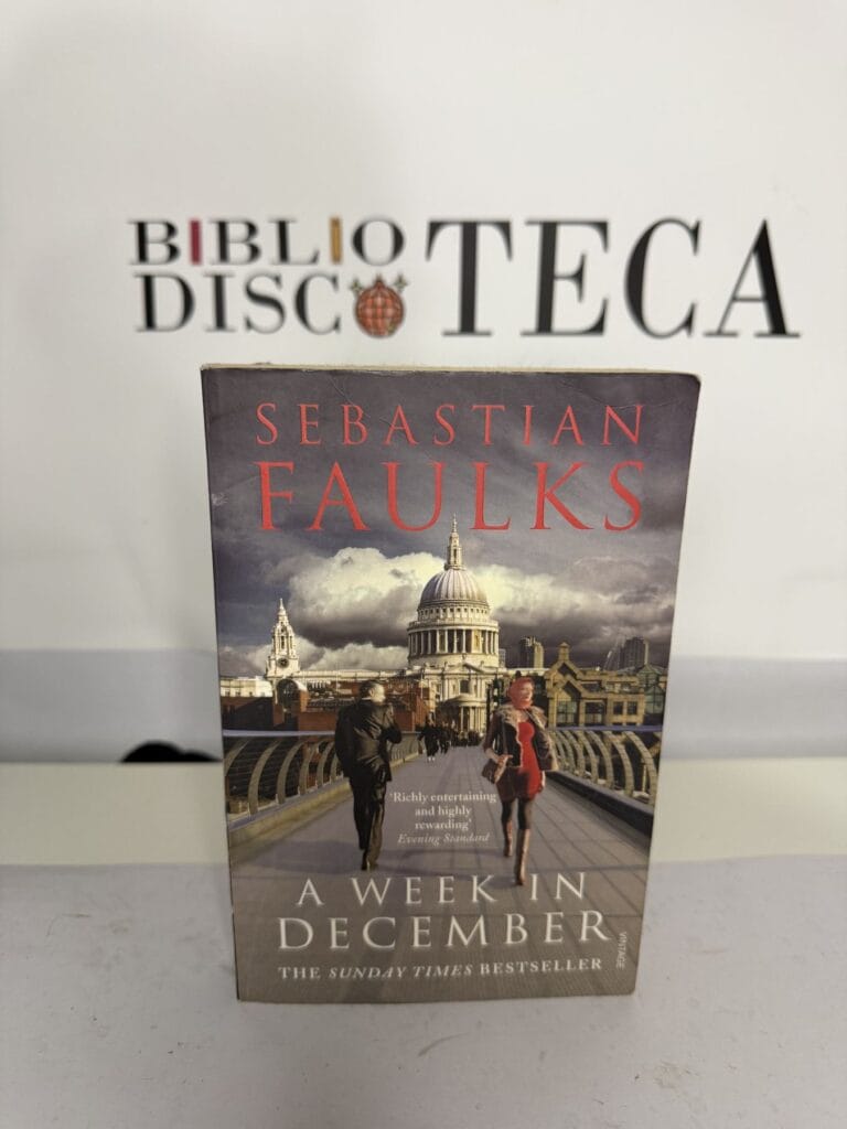 A Week in December - Sebastian Faulks