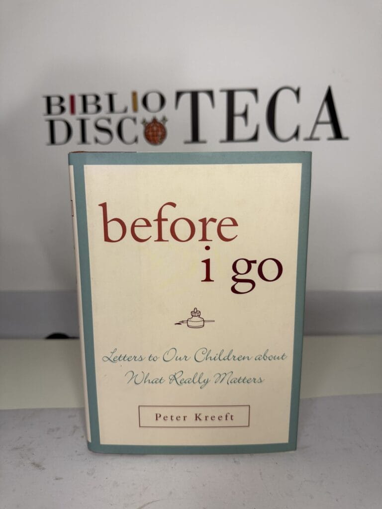 Before I Go - Peter Kreeft