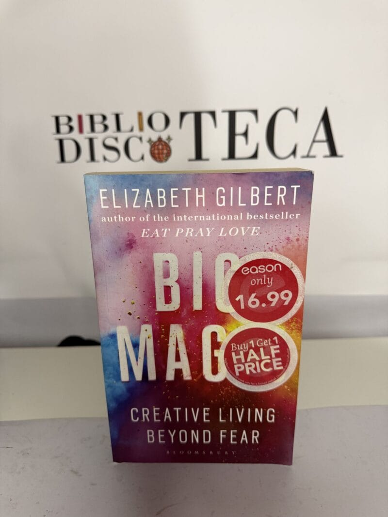 Big Magic - Elizabeth Gilbert