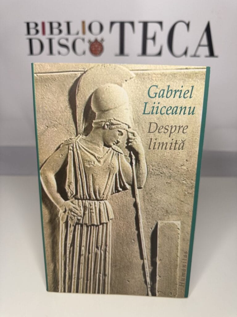 Despre limită - Gabriel Liiceanu