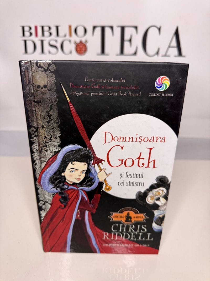 Domnișoara Goth și festinul cel sinistru - Chris Riddell