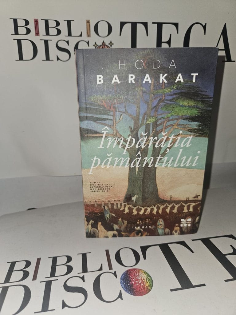 Împărăția pământului - Hoda Barakat