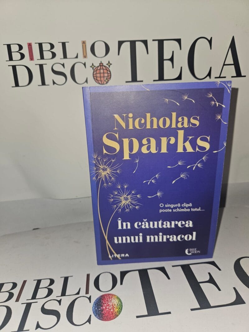 În căutarea unui miracol - Nicholas Sparks
