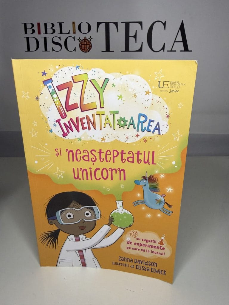 Izzy Inventatoarea și neașteptatul unicorn - Zanna Davidson