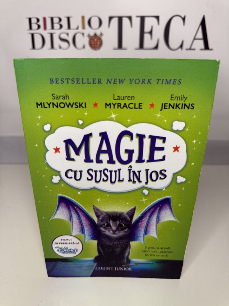 Magie cu susul în jos - Sarah Mlynowski