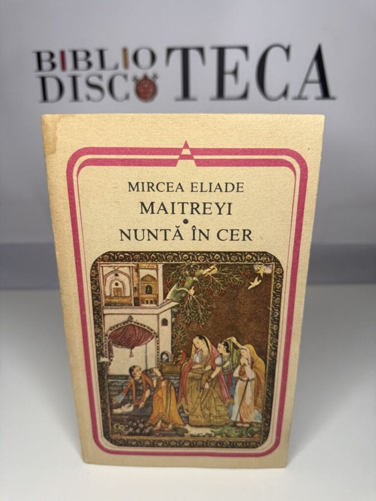 Maitreyi. Nuntă în cer - Mircea Eliade