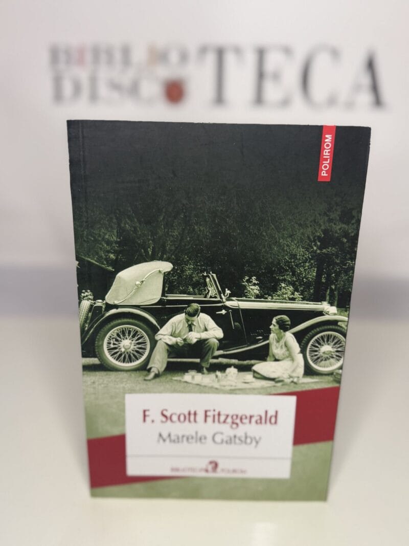 Marele Gatsby - F. Scott Fitzgerald