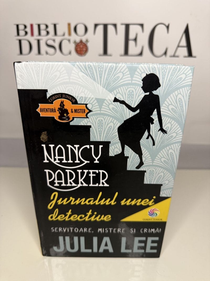Nancy Parker. Jurnalul unei detective - Julia Lee