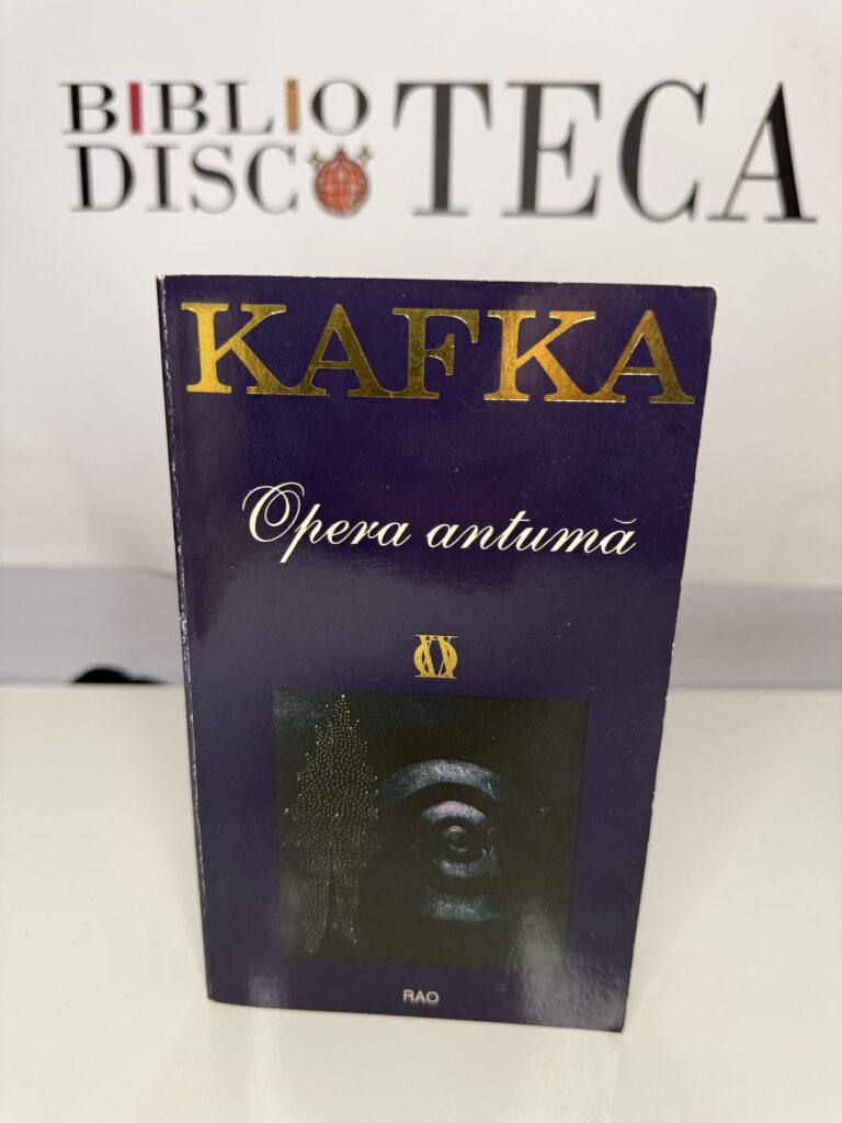 Opera antumă - Franz Kafka