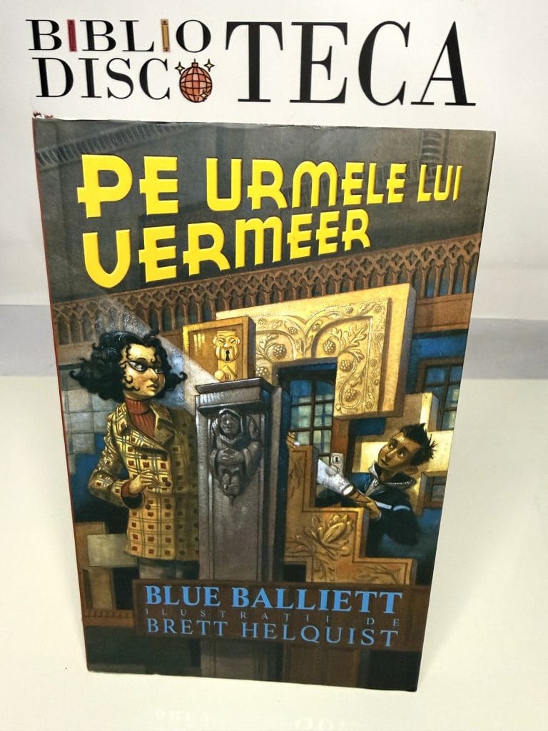 Pe urmele lui Vermeer - Blue Balliett