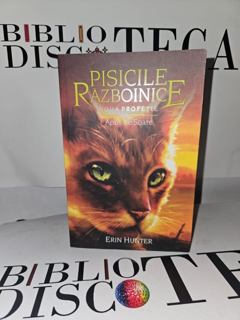 Pisicile Războinice. Noua profeție. Apus de Soare - Erin Hunter