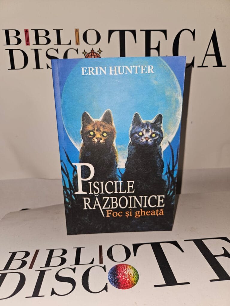 Pisicile Războinice. Foc și Gheață - Erin Hunter