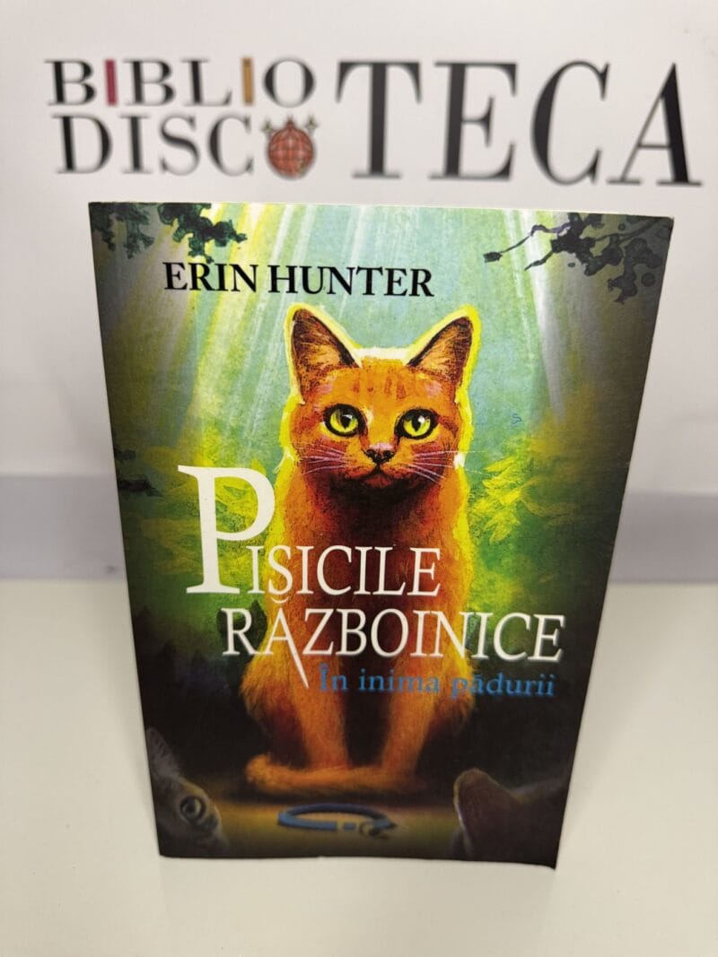 Pisicile Războinice. În inima pădurii - Erin Hunter